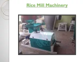 Rice Mill Machinery