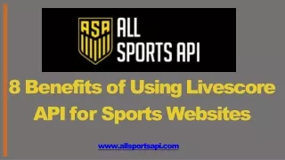 8 Benefits of Using Livescore API for Sports Websites