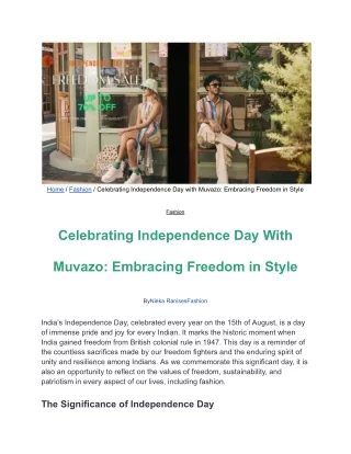 Celebrating Independence Day with Muvazo_ Embracing Freedom in Style