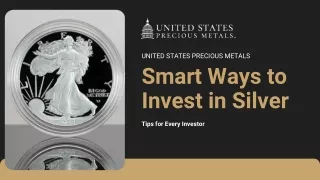 Smart Ways to Invest in Silver - Tips for Every Investor