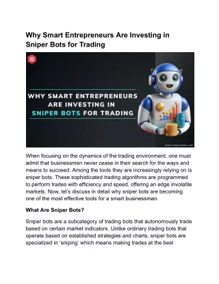 Why Smart Entrepreneurs Are Investing in Sniper Bots for Trading