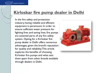 The Benefits of Choosing a Kirloskar Fire Pump Dealer in Delhi