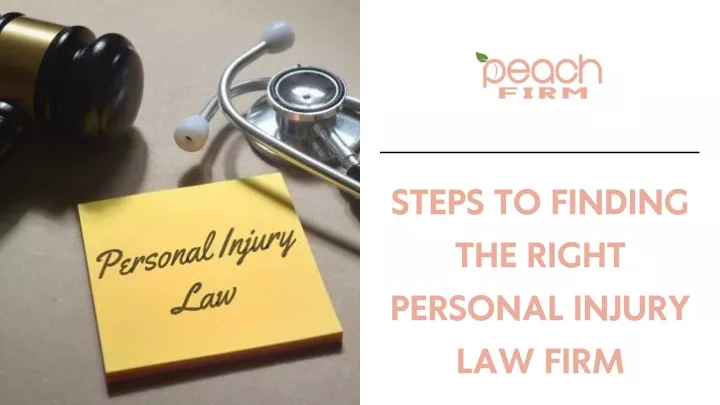 steps to finding the right personal injury