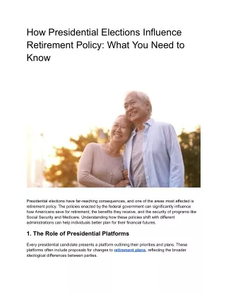 How Presidential Elections Influence Retirement Policy_ What You Need to Know