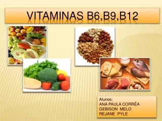 vitaminas b6 b9 b12