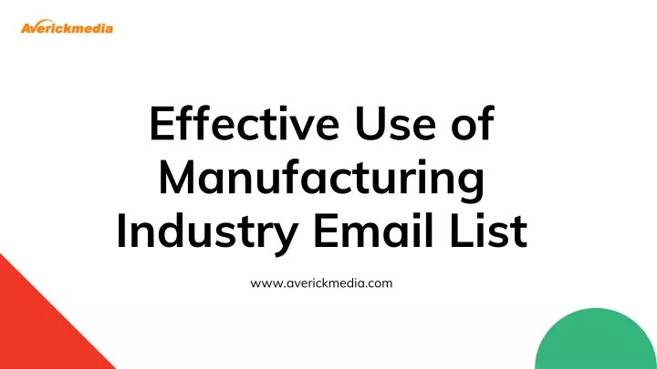 effective use of manufacturing industry email list