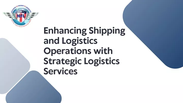 enhancing shipping and logistics operations with