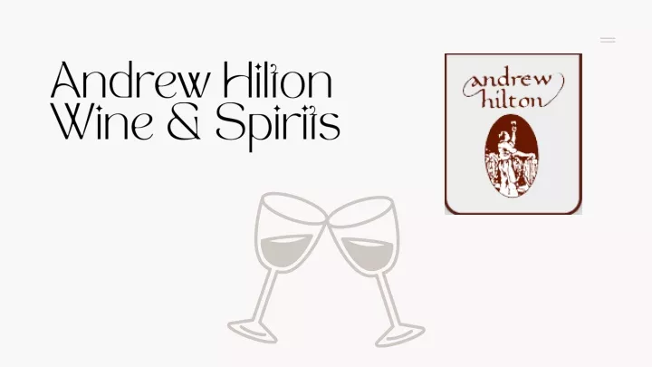 andrew hilton wine spirits