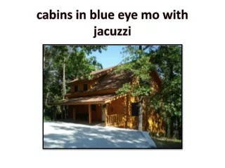 cabins in blue eye mo with jacuzzi