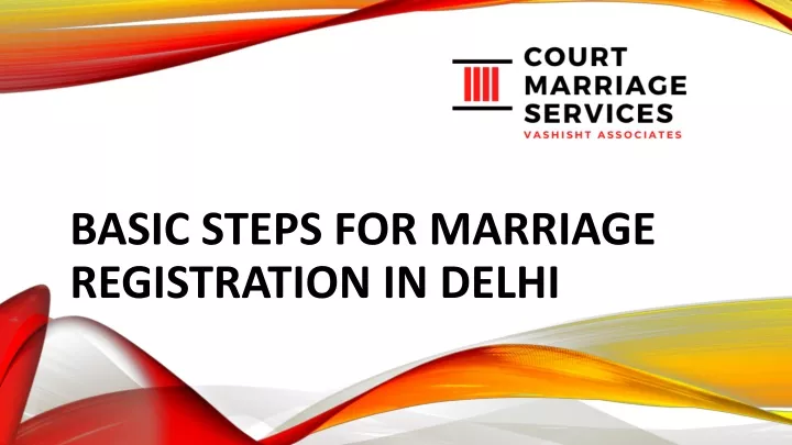 basic steps for marriage registration in delhi