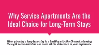 Why Service Apartments Are the Ideal Choice for Long-Term Stays