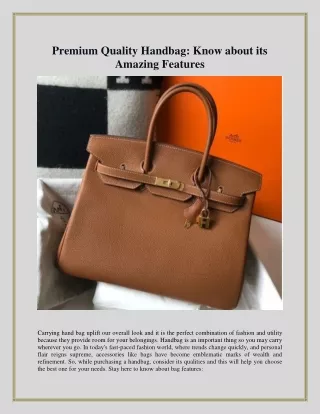 Premium Quality Handbag Know about its Amazing Features