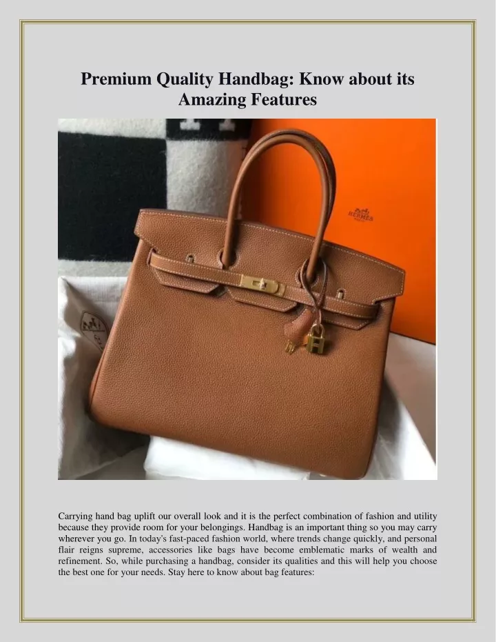 premium quality handbag know about its amazing