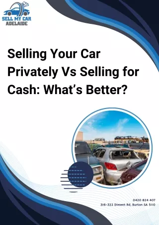 Selling Your Car Privately Vs. Selling for Cash What’s Better