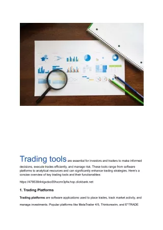 Trading tools are essential for investors and traders to make informed decisions, execute trades efficiently, and manage