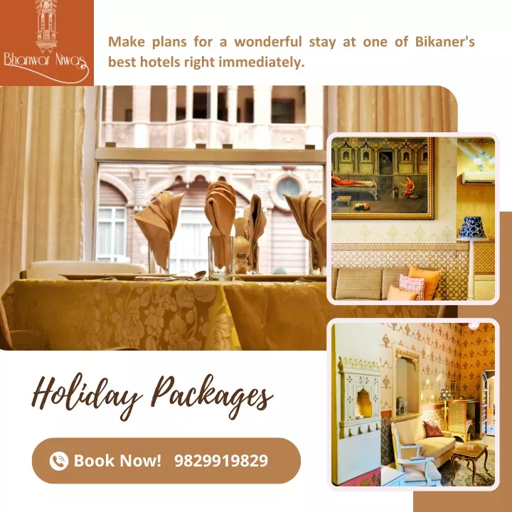 make plans for a wonderful stay at one of bikaner