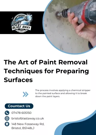 The Art of Paint Removal Techniques for Preparing Surfaces