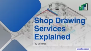 Shop Drawing  Services Explained | Siliconec