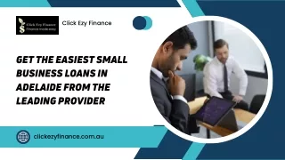 Get the Easiest Small Business Loans in Adelaide from the Leading Provider