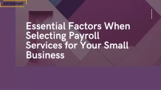 Essential Factors When Selecting Payroll Services for Your Small Business