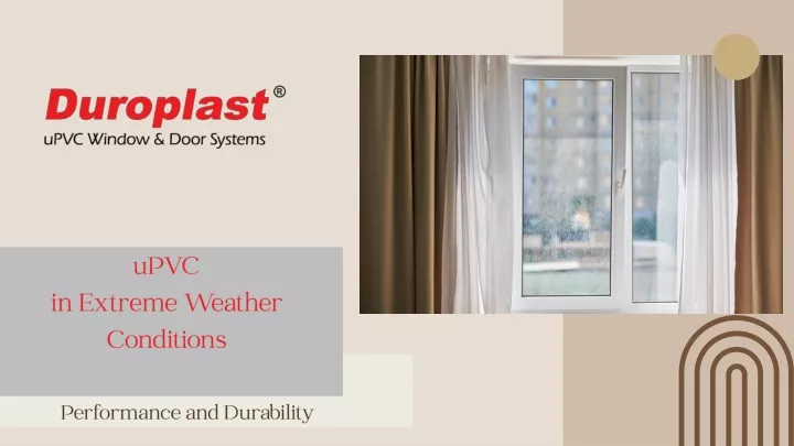 upvc in extreme weather conditions