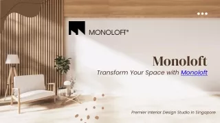 Transform Your Space with Monoloft: Interior Design Studio Singapore