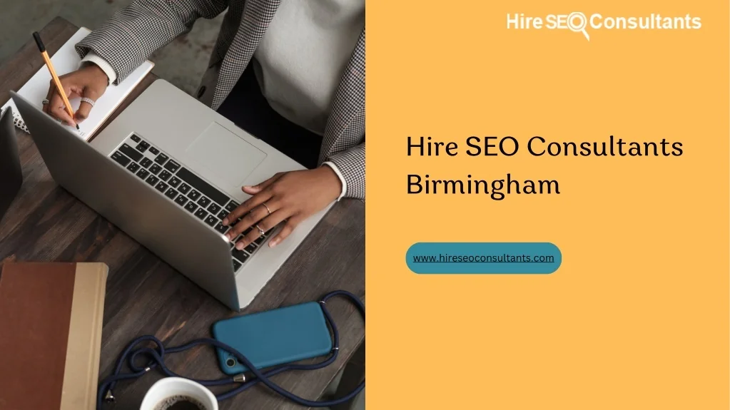 Ppt Hire SEO Consultants Birmingham Powerpoint Presentation Free Photo Inspiration