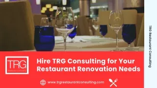 Hire TRG Consulting for Your Restaurant Renovation Needs