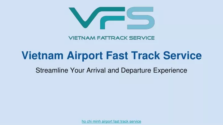 vietnam airport fast track service