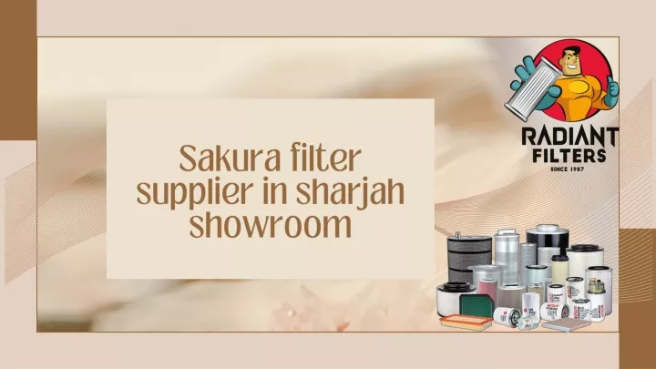 sakura filter supplier in sharjah showroom