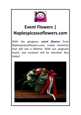 Event Flowers  Naplespicassoflowers.com