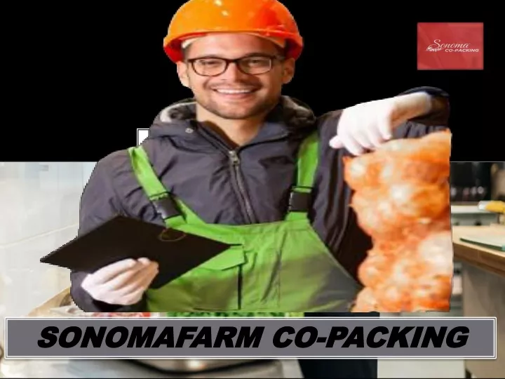 sonomafarm co packing