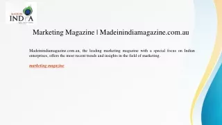 Marketing Magazine  Madeinindiamagazine.com.au