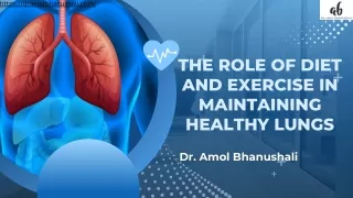 The Role of Diet and Exercise in Maintaining Healthy Lungs