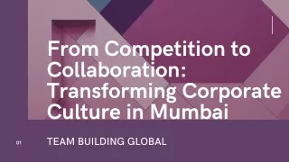 From Competition to Collaboration Transforming Corporate Culture in Mumbai