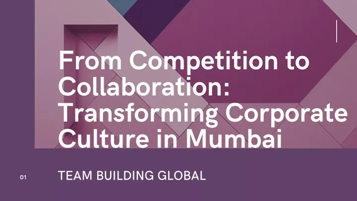 from competition to collaboration transforming