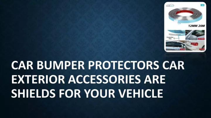 car bumper protectors car exterior accessories are shields for your vehicle