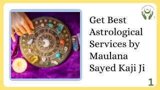 Get Best Astrological Service from Maulana Sayed Kaji Ji