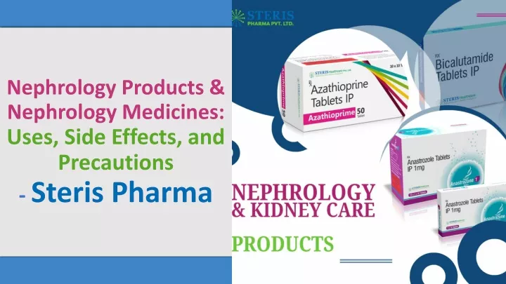 nephrology products nephrology medicines uses