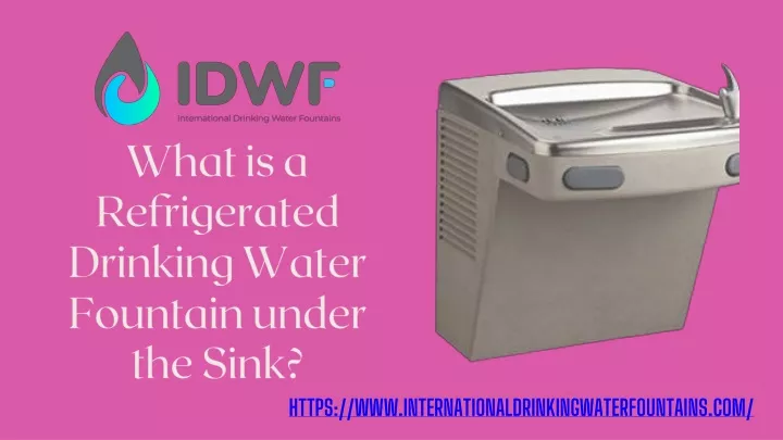 what is a refrigerated drinking water fountain