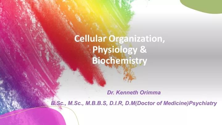 cellular organization physiology biochemistry