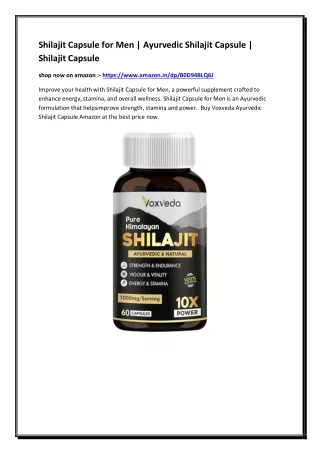 Shilajit Capsule for Men | Ayurvedic Shilajit Capsule | Shilajit Capsule