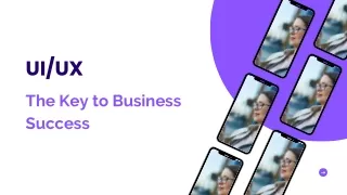 UIUX the key to your business