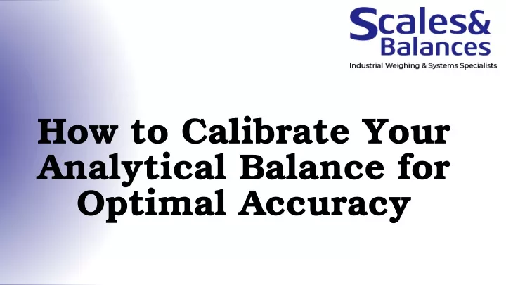 how to calibrate your analytical balance