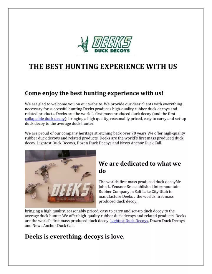 the best hunting experience with us