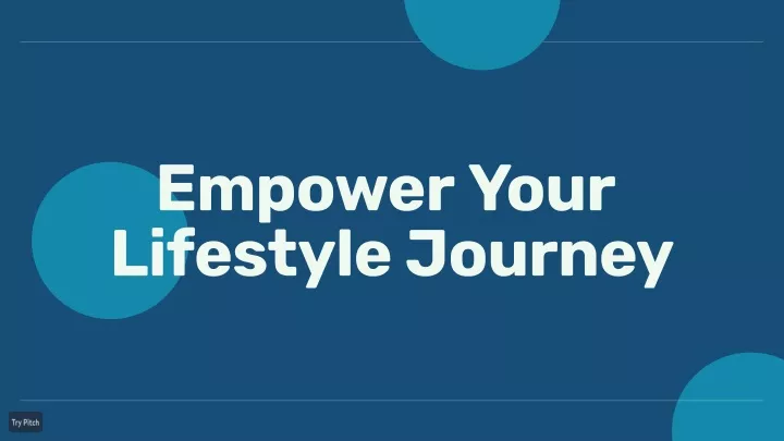 empower your lifestyle journey