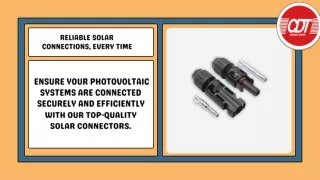 Reliable Solar Connections, Every Time