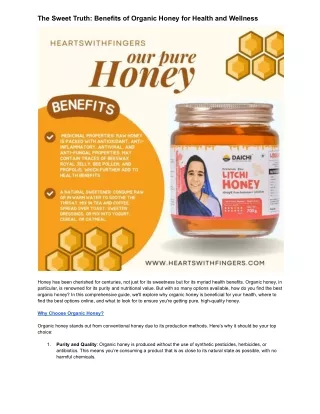 The Sweet Truth: Benefits of Organic Honey for Health and Wellness