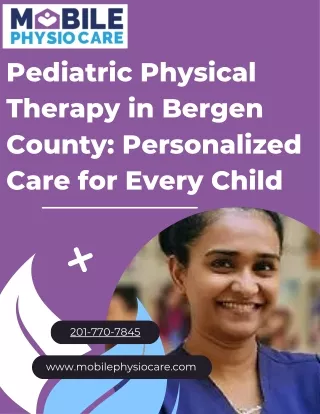 Pediatric Physical Therapy in Bergen County Personalized Care for Every Child