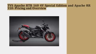 TVS Apache RTR 160 4V Special Edition and Apache RR 310-Pricing and Overview